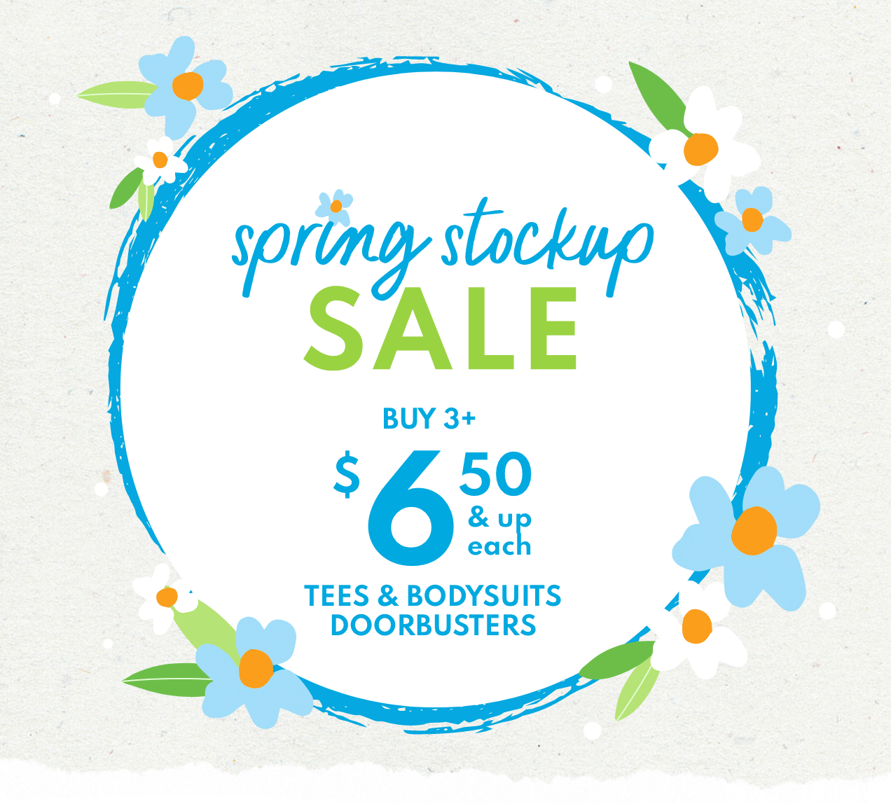 spring stockup SALE | BUY 3+ $6.50 & up each | TEES & BODYSUITS | DOORBUSTERS