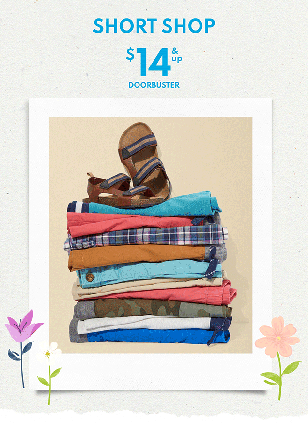 SHORT SHOP | $14 & up DOORBUSTER 