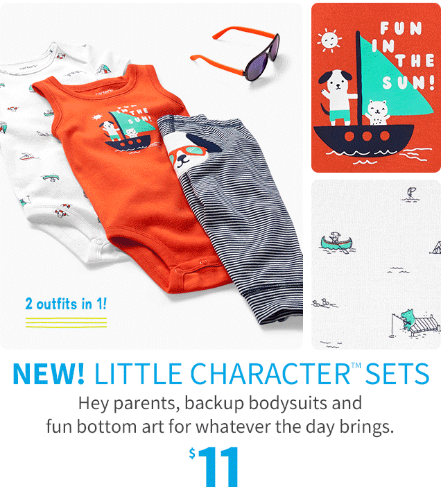 2 outfits in 1! | NEW! LITTLE CHARACTER™ SETS | Hey parents, backup bodysuits and fun bottom art for whatever the day brings. | $11