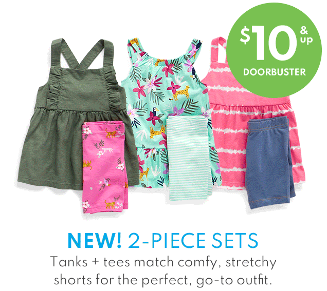 $10 & up DOORBUSTER | NEW! 2-PIECE SETS | Tanks + tees match comfy, stretchy shorts for the perfect, go-to outfit.