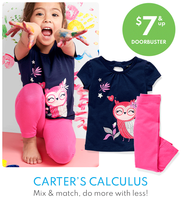 CARTER'S CALCULUS | Mix & match, do more with less! | $7 & up DOORBUSTER