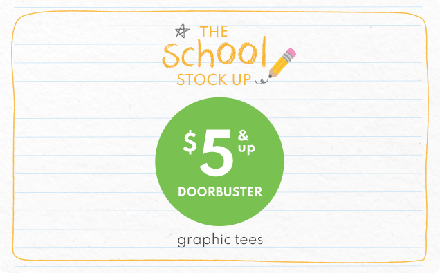 THE SCHOOL STOCK UP | $5 & up DOORBUSTER | graphic tees