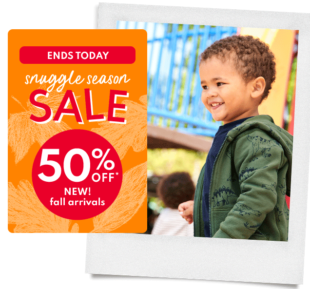 ENDS TODAY | snuggle season SALE | 50% OFF* | NEW! fall arrivals 