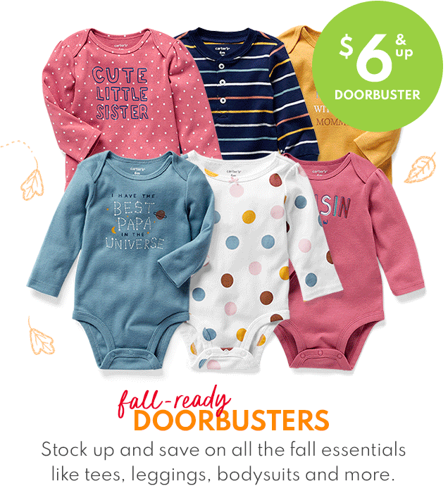 $6 & up DOORBUSTER | fall-ready DOORBUSTERS | Stock up and save on all the fall essentials like tees, leggings, bodysuits and more.