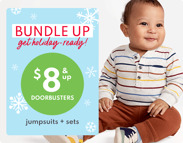 BUNDLE UP | get holiday-ready! | $8 & up DOORBUSTERS | jumpsuits + sets 