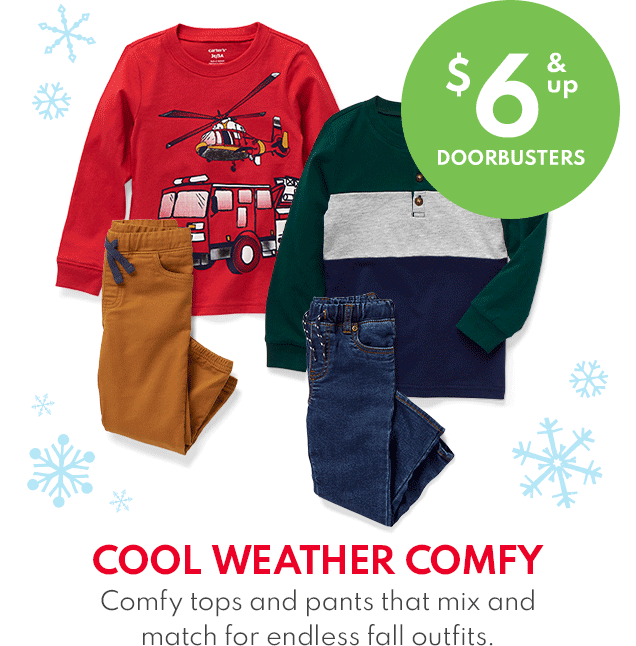 $6 & up DOORBUSTERS | COOL WEATHER COMFY | Comfy tops and pants that mix and match for endless fall outfits.