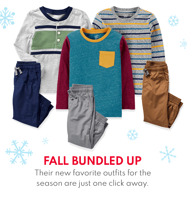 FALL BUNDLED UP | Their new favorite outfits for the season are just one click away. 