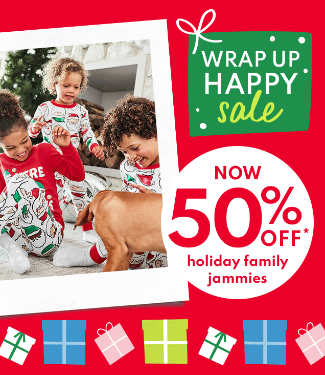 WRAP UP HAPPY sale | NOW 50% OFF* holiday family jammies