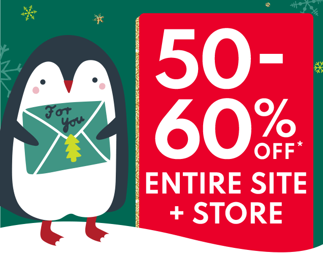50-60% OFF* | ENTIRE SITE + STORE