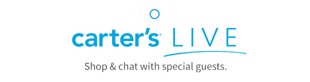 carter’s LIVE | Shop & chat with special guests.
