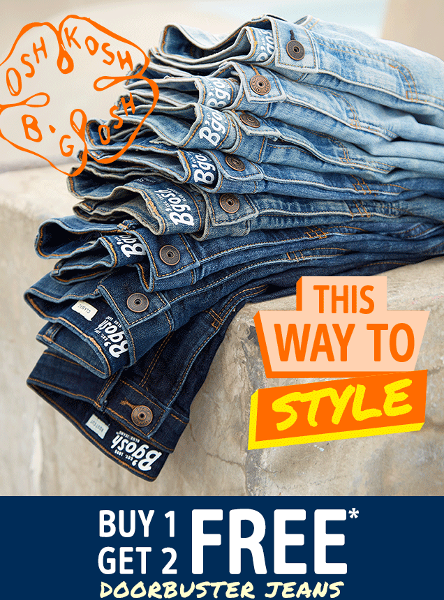 THIS WAY TO STYLE | BUY 1 GET 2 FREE* DOORBUSTER JEANS