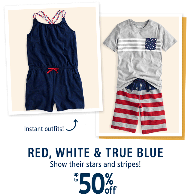 Instant outfits! | RED, WHITE & TRUE BLUE | Show their stars and stripes! | up to 50% off*