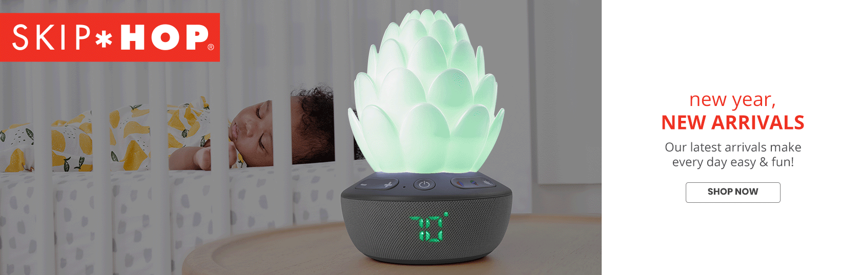 Skip hop | New year new arrivals | Our latest arrivals make everyday easy and fun