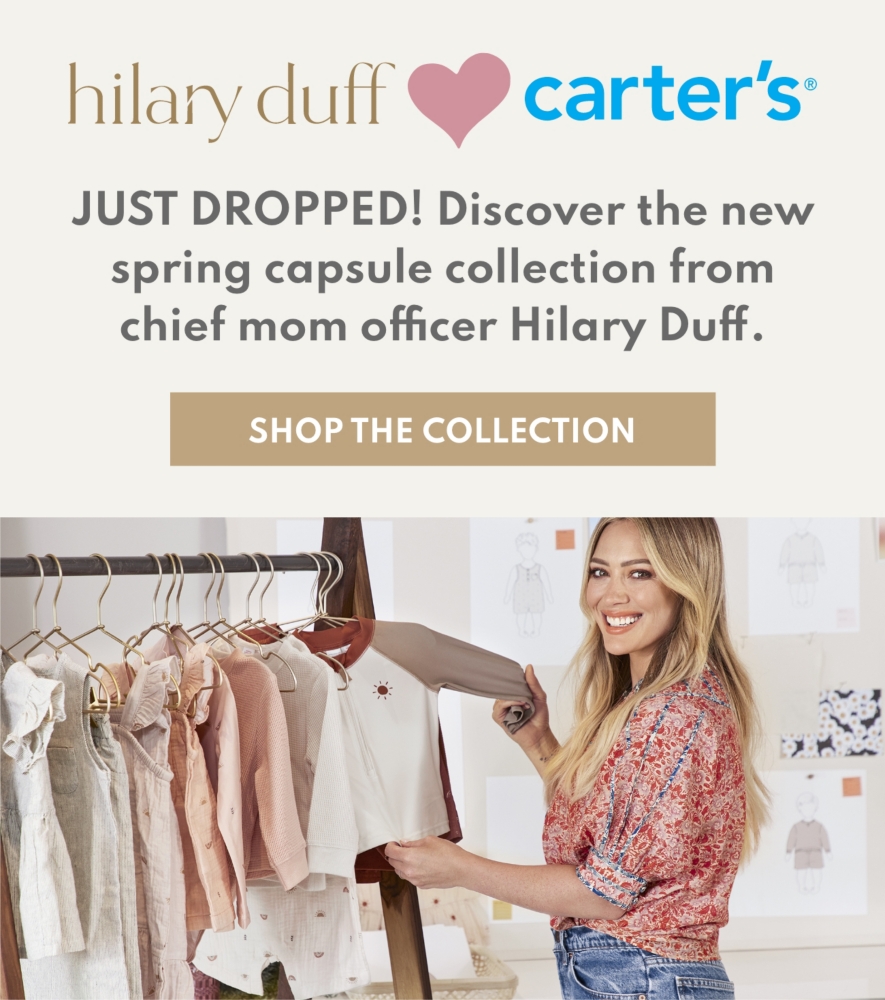 Hilary Duff <3 Carter's | JUST DROPPED! Discover the new spring capsule collection from Chief Mom Officer Hillary Duff. Shop the collection